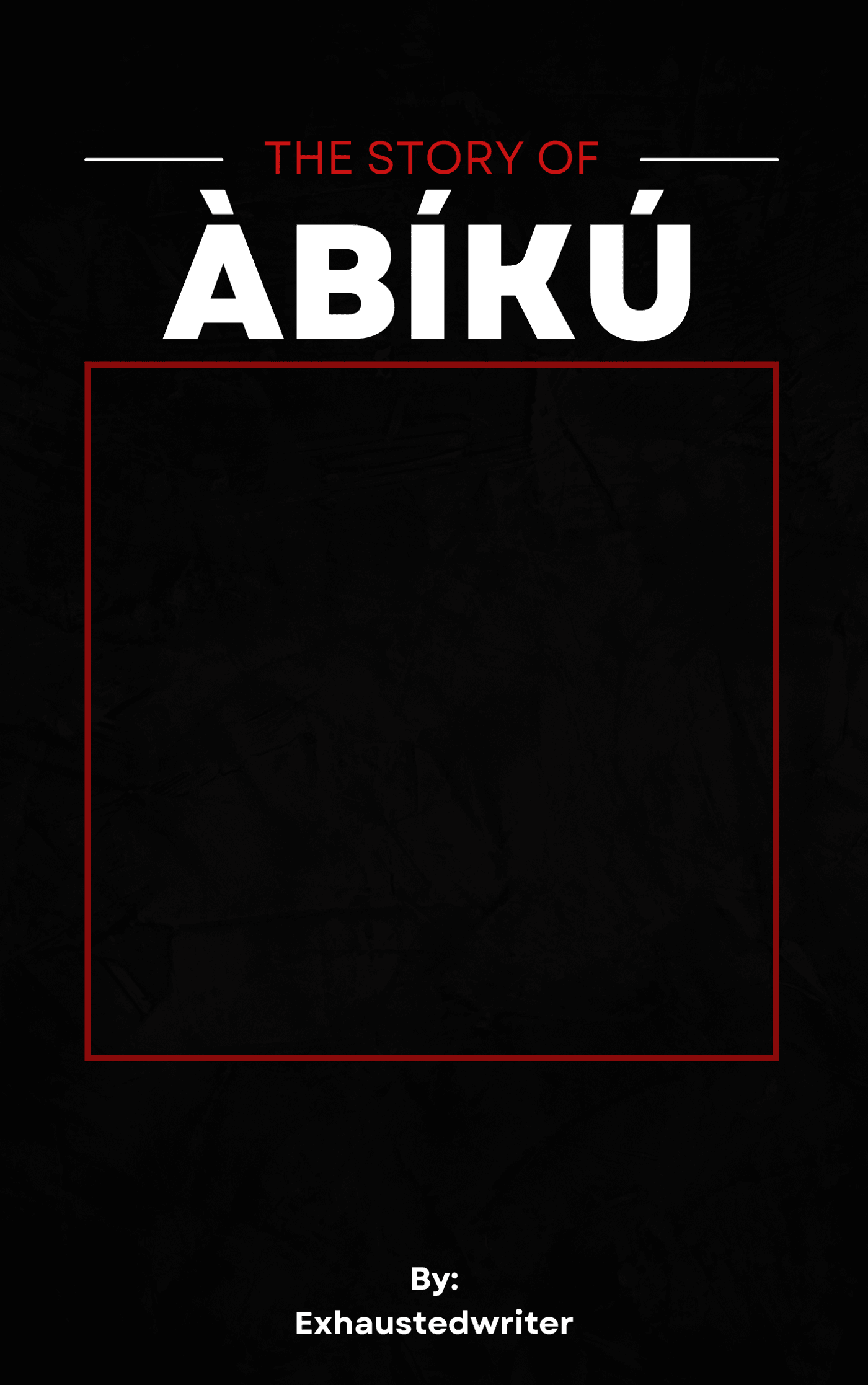 I am Àbíkú.